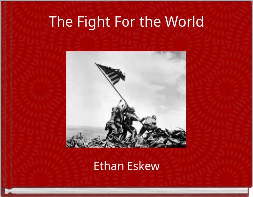The Fight For the World