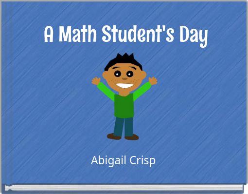 A Math Student's Day