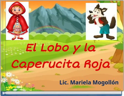 El Lobo y la Caperucita Roja