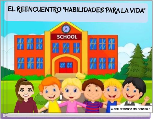 EL REENCUENTRO "HABILIDADES PARA LA VIDA"