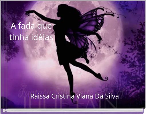 A fada que tinha idéias