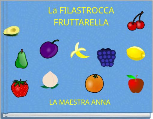 La FILASTROCCA FRUTTARELLA