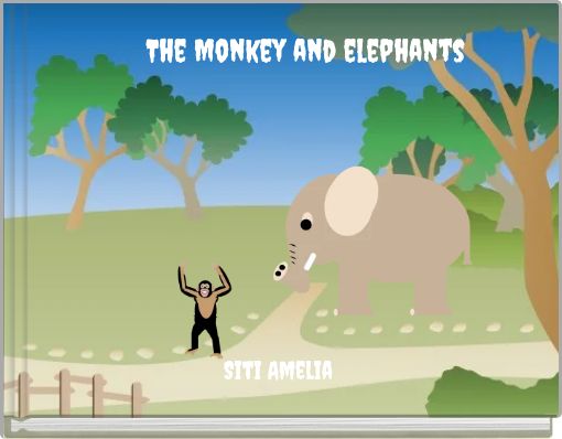 The Monkey and elephants