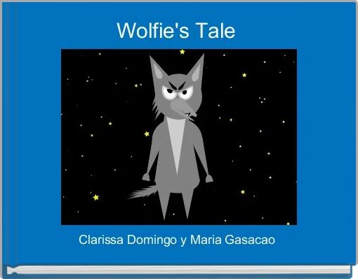 Front cover of 'Wolfie's Tale ' 