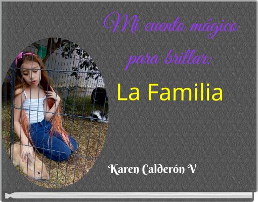 Mi cuento mágico para brillar: La Familia