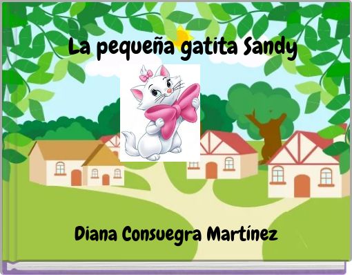 La pequeña gatita Sandy