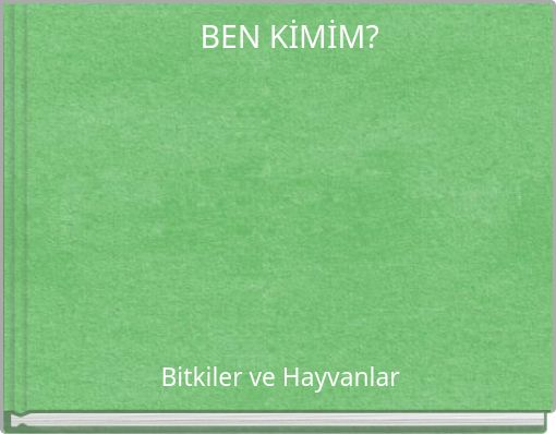 BEN KİMİM?