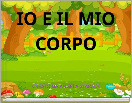 IO E IL MIO CORPO