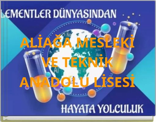 ALİAĞA MESLEKİ VE TEKNİK ANADOLU LİSESİ