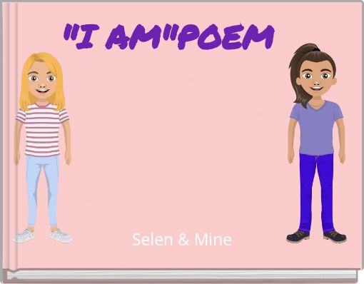 "I AM"POEM