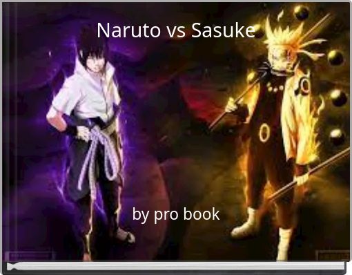 Naruto vs Sasuke