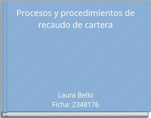 Procesos y procedimientos de recaudo de cartera