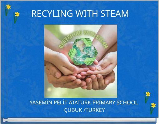 RECYLING WITH STEAM
