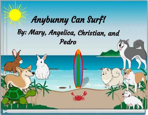 Anybunny Can Surf!