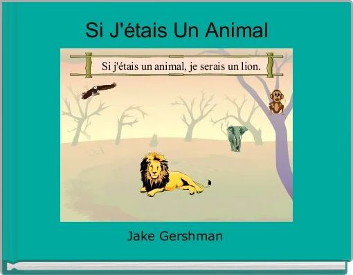 Front cover of 'Si J'étais Un Animal' 