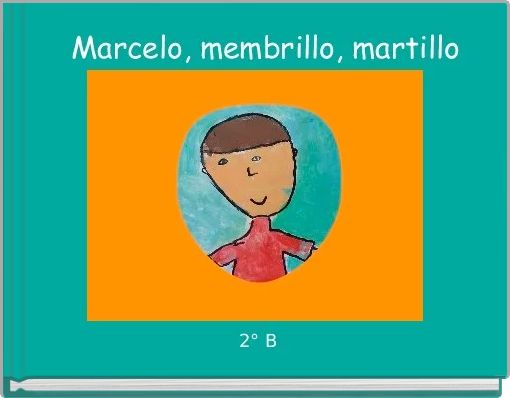  Marcelo, membrillo, martillo