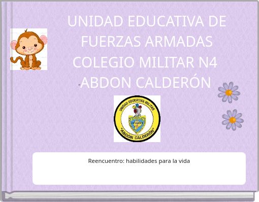 UNIDAD EDUCATIVA DE FUERZAS ARMADAS COLEGIO MILITAR N4 &ldquo;ABDON CALDER&Oacute;N