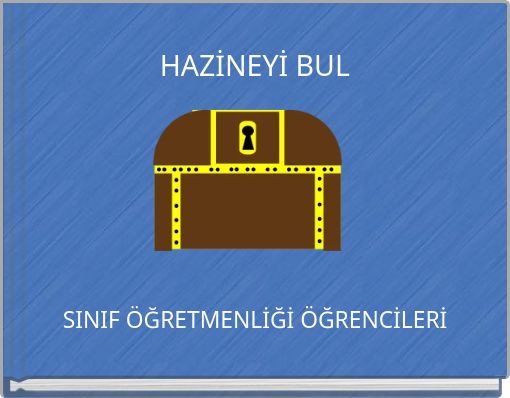 HAZİNEYİ BUL