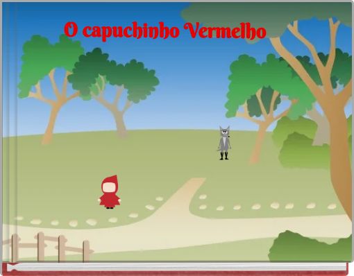 O capuchinho Vermelho