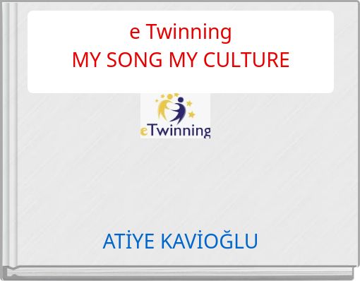 Front cover of 'e Twinning MY SONG MY CULTURE' 
