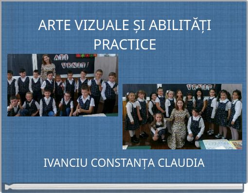 ARTE VIZUALE ȘI ABILITĂȚI PRACTICE