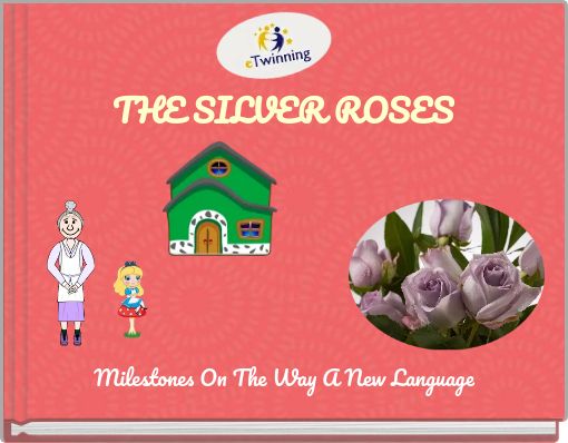 THE SILVER ROSES