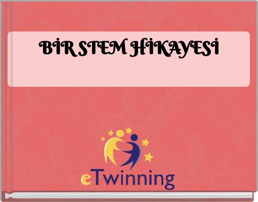 BİR STEM HİKAYESİ