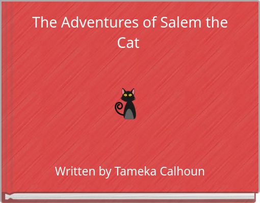 The Adventures of Salem the Cat