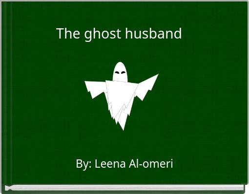 The ghost husband