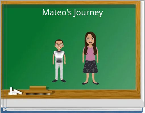 Mateo's Journey