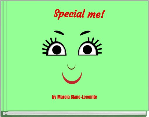 Special me!