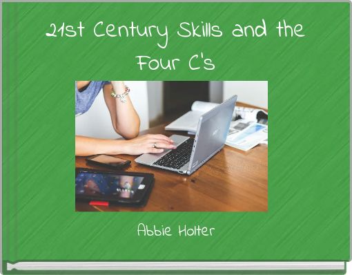 21st Century Skills and the Four C's