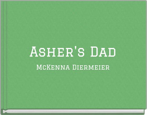 Asher's Dad
