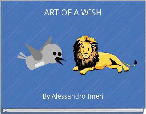 ART OF A WISH