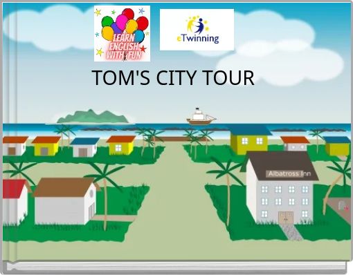TOM'S CITY TOUR