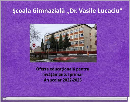 Şcoala Gimnazială ,,Dr. Vasile Lucaciu"