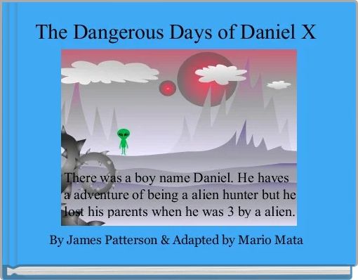 The Dangerous Days of Daniel X 