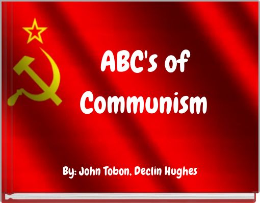 ABC's of Communism