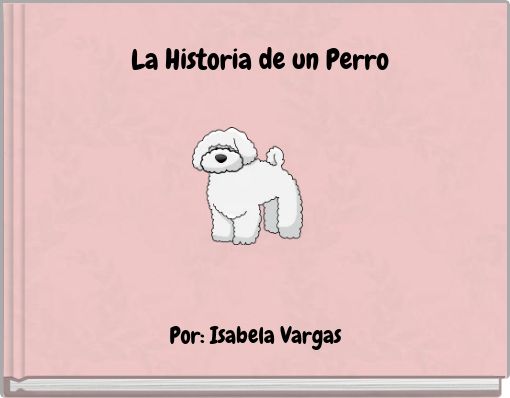 La Historia de un Perro