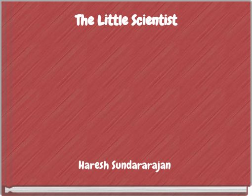 The Little Scientist