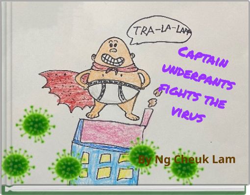 Front cover of 'Captain underpants fights the virus' 