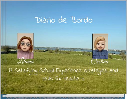 Diário de Bordo Liliana Cristina A Satisfying School Experience: strategies and skills for teachers