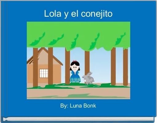 Lola y el conejito 
