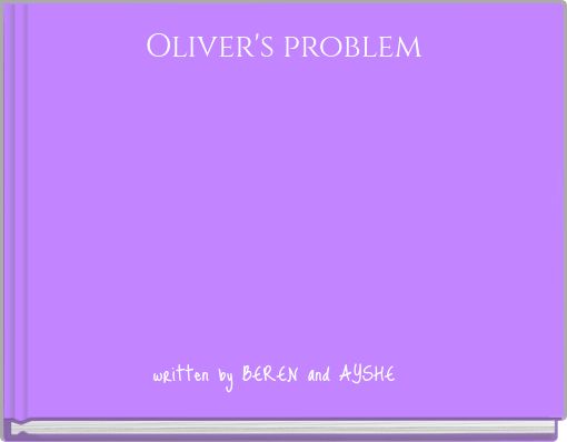 Olıver's problem