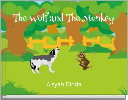 The Wolf and The Monkey