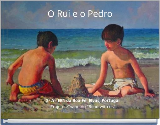 O Rui e o Pedro