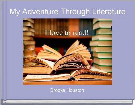 Front cover of 'My Adventure Through Literature' 