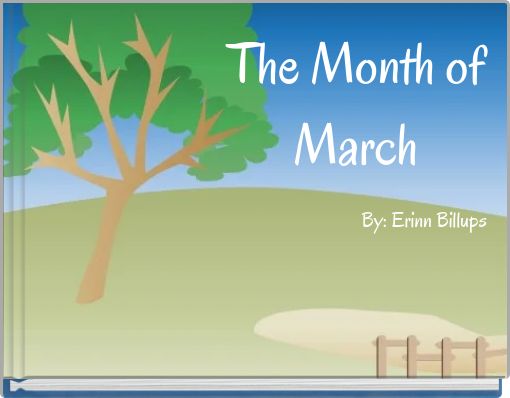 The Month of March