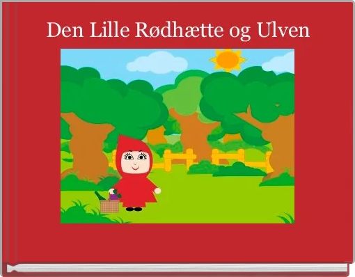 Front cover of 'Den Lille Rødhætte og Ulven' 
