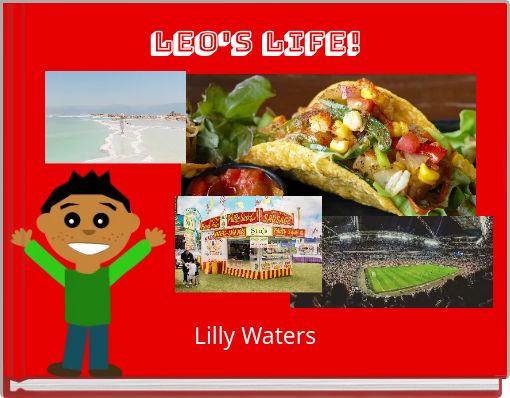 Leo's Life!